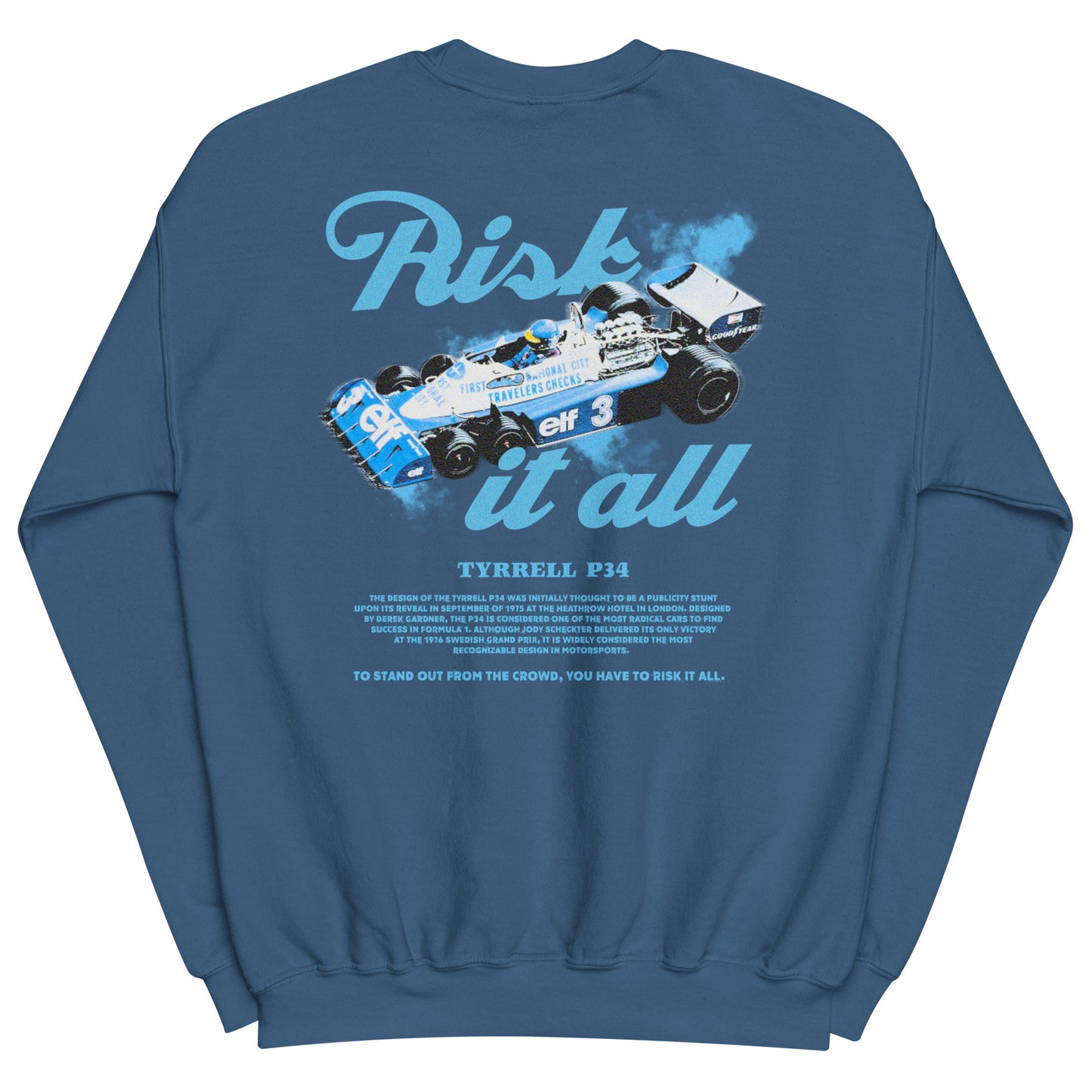 Risk It All Tyrrell P34 Sweatshirt