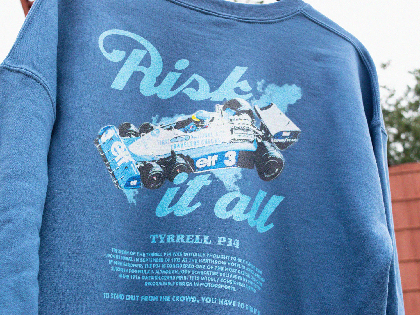 Risk It All Tyrrell P34 Sweatshirt